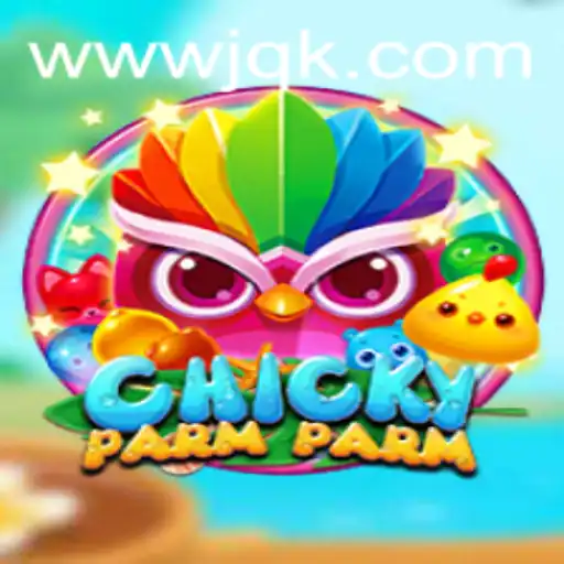 Descubra o Fascinante Mundo de ChickyParmParm com JQK.BET
