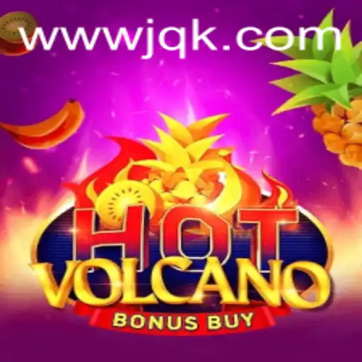 Uma Jornada Explosiva: Explorando o Jogo HotVolcanoBonusBuy da JQK.BET